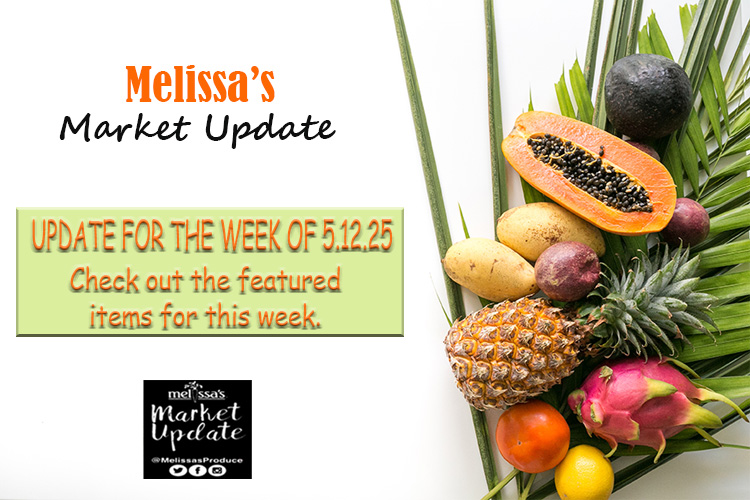 Melissa's Market Update Melissa's Market Update