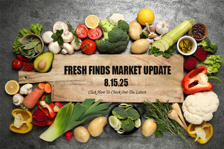 Fresh Finds Market Update 8.15.25