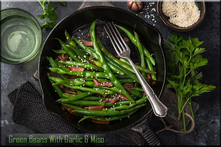 Green Beans w/Garlic & Miso