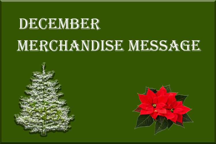 December Merchandise Message