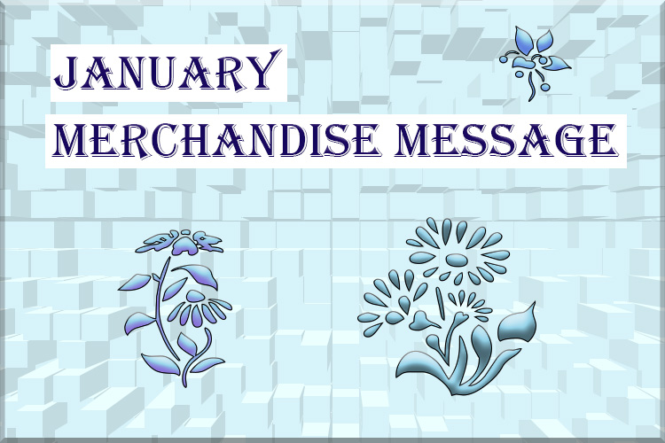 January Merchandise Message
